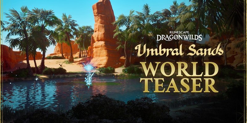 Official RuneScape: Dragonwilds Umbral Sands teaser image showing a desert tower and the new arid region.