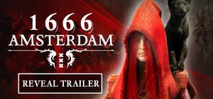 Official 1666: Amsterdam reveal trailer still showing the game title and dark Amsterdam key art.